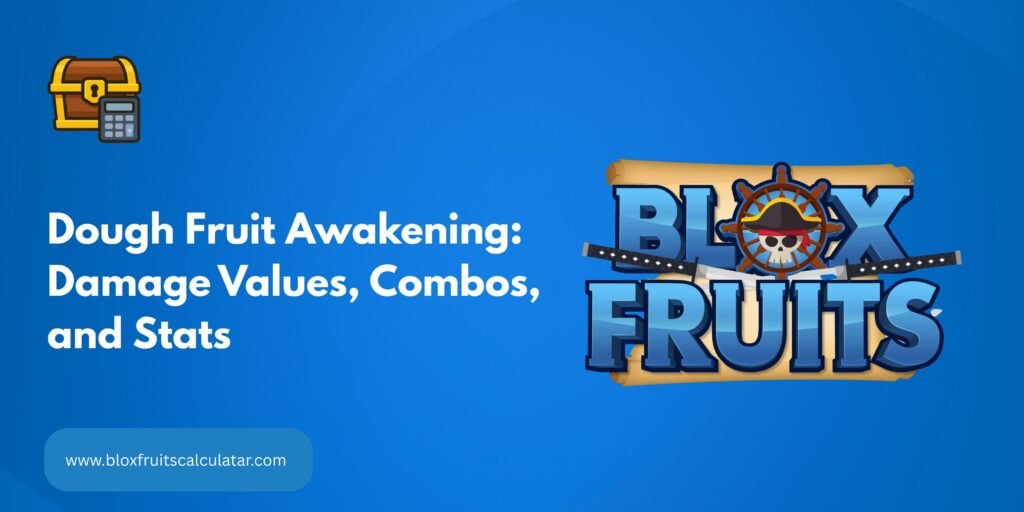 Dough Fruit Awakening