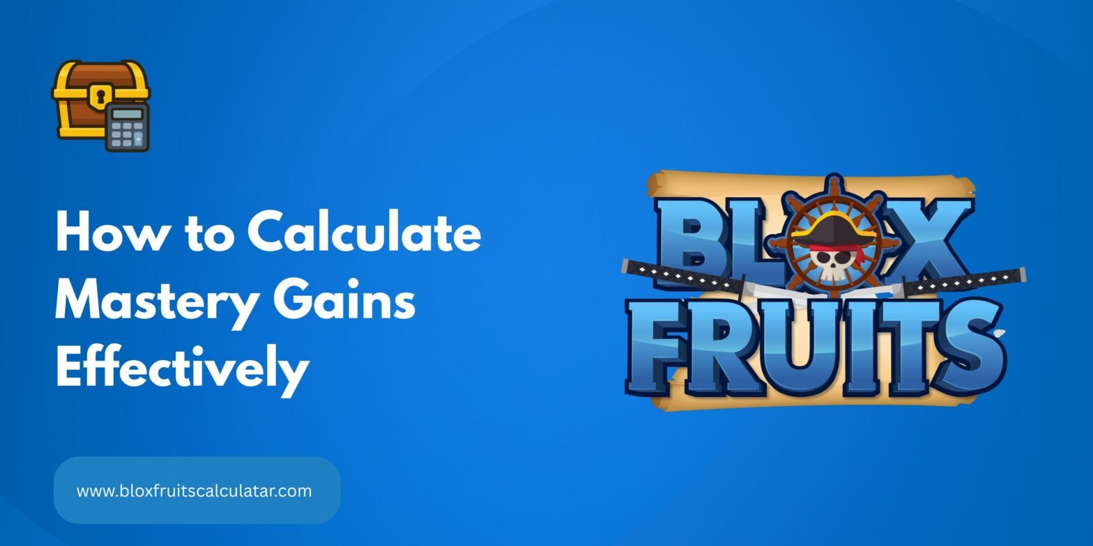 Calculate Mastery Gains Effectively